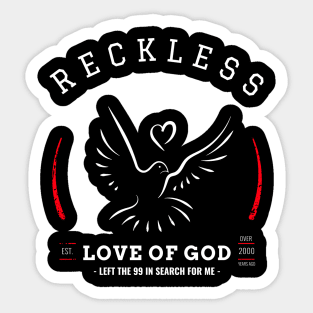 Reckless Love of God left the 99 Sticker